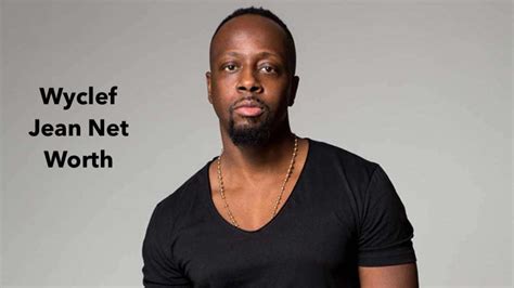 wyclef jean net worth|More.